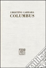 Columbus. Testo latino a fronte