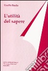 L'utilità del sapere libro di Basile Guelfo