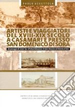 Artisti e viaggiatori del XVIII-XIX secolo a Casamari e presso San Domenico di Sora. Dal paesaggio del Grand Tour all'industrializzazione di inizio Ottocento nel Distretto di Sora