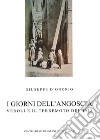 I giorni dell'angoscia. Veroli e il terremoto del 1915 libro di D'Onorio Giuseppe