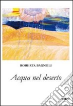 Acqua nel deserto libro