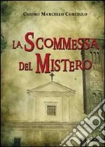 La scommessa del mistero libro