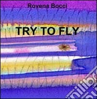Try to fly