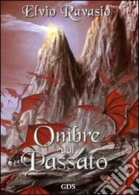 Ombre dal passato libro