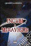 Incubi e meraviglie libro