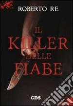 Il killer delle fiabe libro