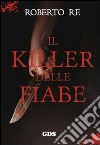 Il killer delle fiabe libro