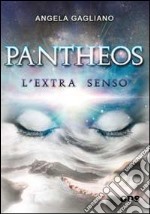 Pantheos, l'extra senso libro