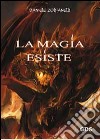 La magia esiste libro