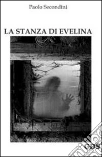 La stanza di Evelina