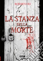 La stanza della morte libro