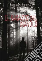 Il ragazzo del diavolo libro