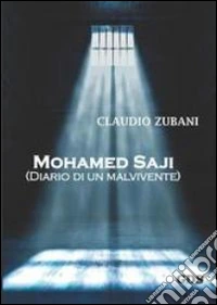 Mohamed Saji (Diario di un malvivente) libro