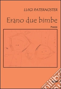Erano due bimbe