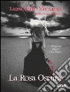 La rosa oscura libro