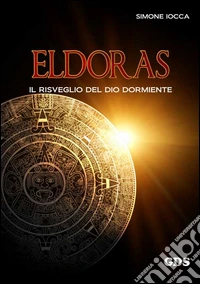 Eldoras il risveglio del dio dormiente