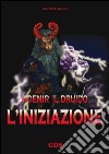 L'iniziazione. Hoenir il druido libro