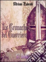 Le cronache del guerriero libro