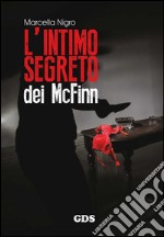 L'intimo segreto dei McFinn libro