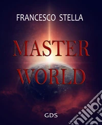 Master world