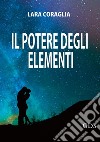 Il potere degli elementi libro