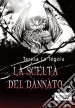 La scelta del dannato