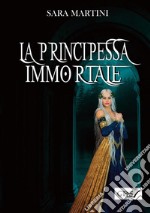 La principessa immortale