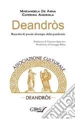 Deandròs. Raccolta di poesie al tempo della pandemia