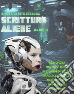 Scritture aliene. Vol. 4 libro