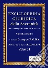 Enciclopedia giuridica della sovranità per un sano patriottismo costituzionale. Vol. 1 libro