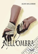 Nell'ombra libro