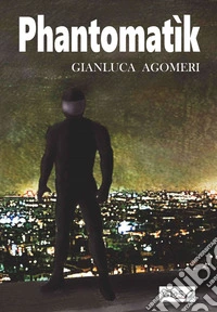 Phantomatìk libro