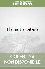 Il quarto cataro libro