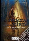 La danza delle virtù. I regni nascosti di Belisaver. Vol. 1 libro di Fisher Frank