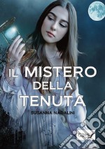 Il mistero della tenuta libro