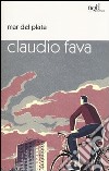 Mar del Plata libro di Fava Claudio