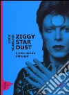 Ziggy Stardust. La vera natura dei sogni libro di Scarlini Luca