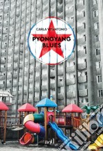 Pyongyang blues