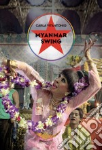 Myanmar swing  libro usato
