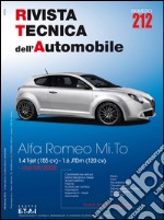 Alfa Romeo Mi.To. 1.4T-jet(155cv)-1.6 JTDm (120cv). Ediz. multilingue libro