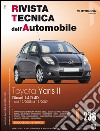 Toyota Yaris II. Diesel 1.4 D-4D. Dal 12/2005 AL 11/2009. Ediz. multilingue libro
