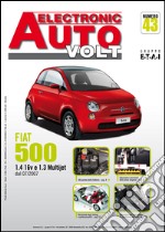 Fiat 500. Dal 07/2007 benzina 1.4 8v e diesel 1.3 Multijet. Ediz. multilingue libro