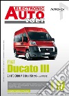 Fiat Ducato III. 2.3 JTD Euro V (130 E 150 CV). Dal 04/2011. Ediz. multilingue libro