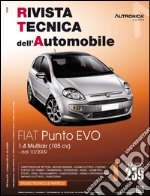 Fiat Punto Evo 1.4 Multiair (105 CV). Dal 10/2009. Ediz. multilingue libro