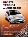 Fiat Punto Evo 1.4 Multiair (105 CV). Dal 10/2009. Ediz. multilingue libro