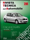 Dacia Logan. Dal 06/2005 1.4 e 1.6 MPI e 1.5 dCi. Ediz. multilingue libro