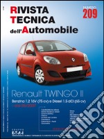 Renault Twingo II. Dal 06/2007 benzina 1.2 16V (75cv) e diesel 1.5dCi (65cv). Ediz. multilingue libro