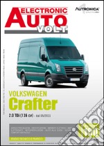 Volkswagen crafter. 2.0 TDI (136 CV) dal 05/2011 libro