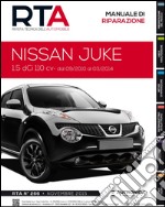 Nissan Juke. 1.5 DCI 110 CV dal 09/2010 al 03/2014 libro