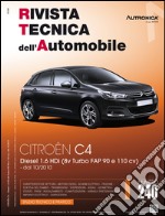 Citroen C4. Diesel 1.6 HDi (8v Turbo FAP 90 e 110 cv) dal 10/2010 libro